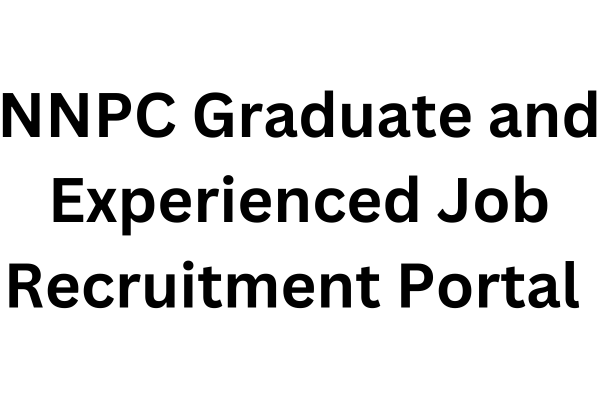 NNPC Recruitment Portal 